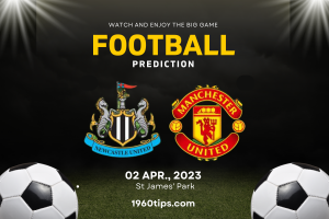 Newcastle vs Man United Prediction, Betting Tip & Match Preview